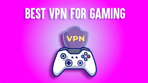 what vpn is best for gaming